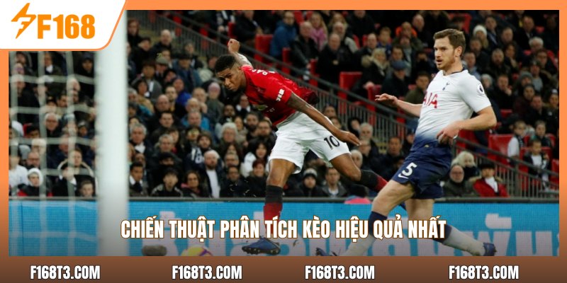 Chiến thuật phân tích kèo hiệu quả nhất